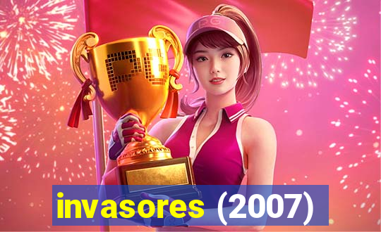 invasores (2007)